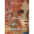 An Infinite Web: Together We Exist