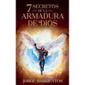 7 Secretos de la Armadura de Dios