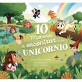 10 Maneras de Encontrar a Un Unicornio / 10 Ways to Find a Unicorn: A Search and Find Story