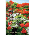 When the Tamarind Tree Blooms