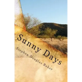 Sunny Days: The Story of a Digital Soul