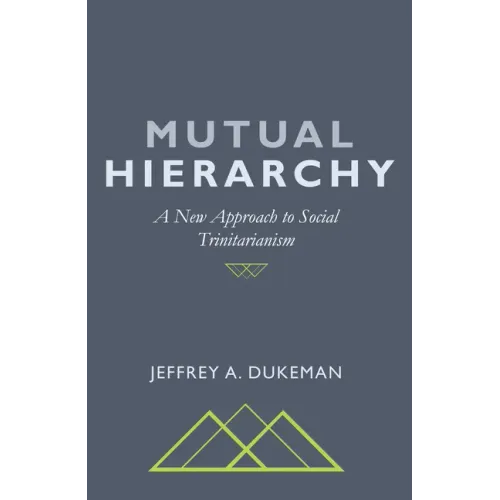 Mutual Hierarchy: A New Approach to Social Trinitarianism