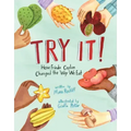 Try It!: How Frieda Caplan Changed the Way We Eat