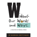 Widows - Our Words and Ways: A Collection of Personal Stories