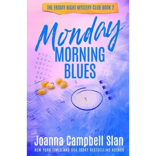 Monday Morning Blues: Book 2 in the Friday Night Mystery Club Series