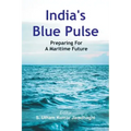 India's Blue Pulse: Preparing For A Maritime Future