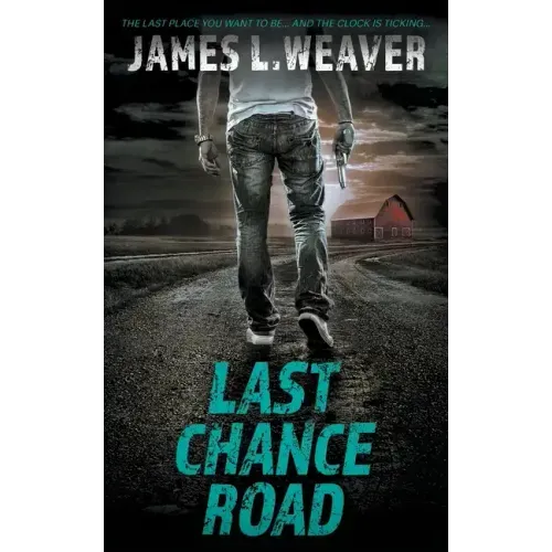 Last Chance Road: A Jake Caldwell Thriller