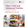 Infant, Child and Adolescent Nutrition: A Practical Handbook