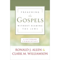 Preaching the Gospels Without Blaming the Jews: A Lectionary Commentary
