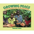 Growing Peace: A Story of Farming, Music, and Religious Harmony