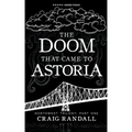 The Doom that came to Astoria