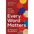 Every Word Matters: Writing to Engage the Public