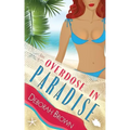 Overdose in Paradise