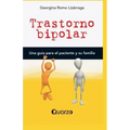 Trastorno bipolar: Una guia para el paciente y su familia