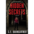 Hidden Secrets: A Thriller