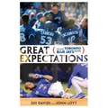 Great Expectations: The Lost Toronto Blue Jays Season