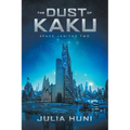 The Dust of Kaku
