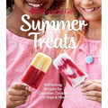 American Girl Summer Treats: Refreshing Recipes for Cupcakes, Cookies, Ice Pops & More