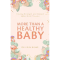 More Than a Healthy Baby: Finding Strength and Growth After Birth Trauma