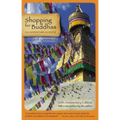 Shopping for Buddhas: An Adventure in Nepal