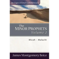 The Minor Prophets: Micah-Malachi