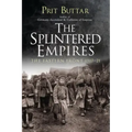 The Splintered Empires: The Eastern Front 1917-21