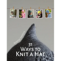 31 Ways to Knit a Hat