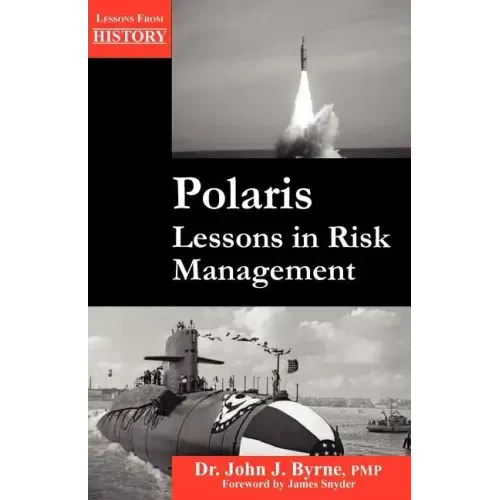 Polaris: Lessons in Risk Management