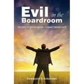 Evil in the Boardroom: The Perils of Venture Capital / Courage through Faith