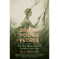 Bright Young People: The Lost Generation of London's Jazz Age
