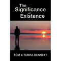 The Significance of Existence
