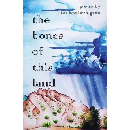 The Bones of This Land