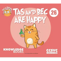 Tas and Bec Are Happy: Book 26