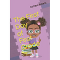 The First Day of First Grade