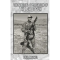 The Martial Application of the Shotgun