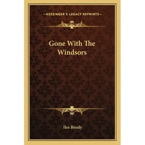 Gone with the Windsors
