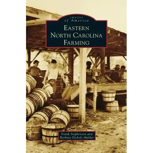 Eastern North Carolina Farming