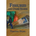 Fissures, and Other Stories