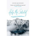 Help My Unbelief: Why Doubt Is Not the Enemy of Faith