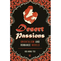 Desert Passions: Orientalism and Romance Novels