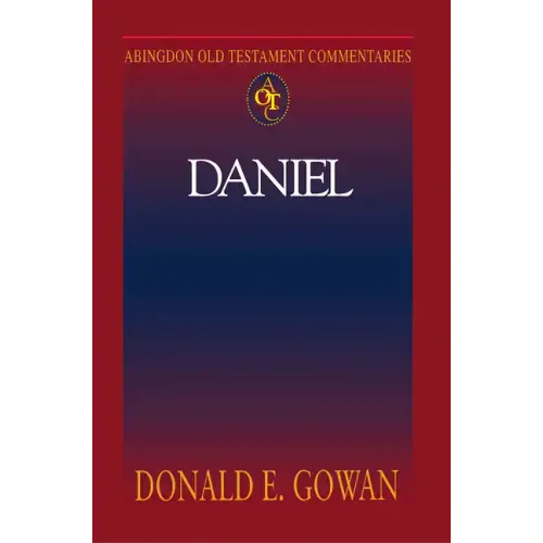 Abingdon Old Testament Commentaries: Daniel