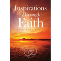 Inspirations Through Faith: Words with a Purpose
