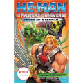 He-Man and the Masters of the Universe: The Hunt for Moss Man (Tales of Eternia Book 1)