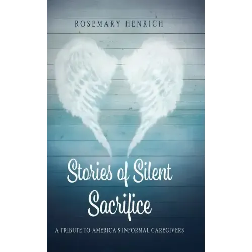 Stories of Silent Sacrifice: A Tribute to Informal Caregivers