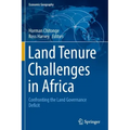 Land Tenure Challenges in Africa: Confronting the Land Governance Deficit