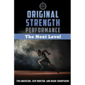 Original Strength Performance: The Next Level