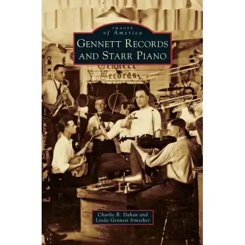 Gennett Records and Starr Piano