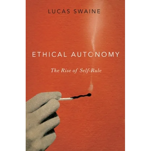 Ethical Autonomy: The Rise of Self-Rule