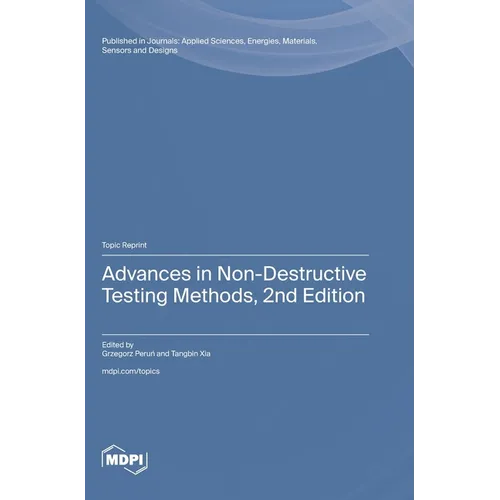 Advances in Non-Destructive Testing Methods, 2nd Edition