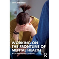 Working on the Frontline of Mental Health: A CBT Therapist's Casebook